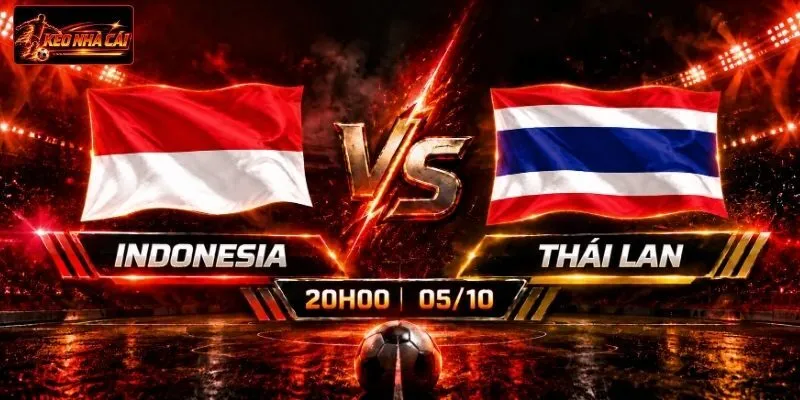 Soi kèo Indonesia vs Thái Lan, 20h00 ngày 5/10 - ASEAN CUP